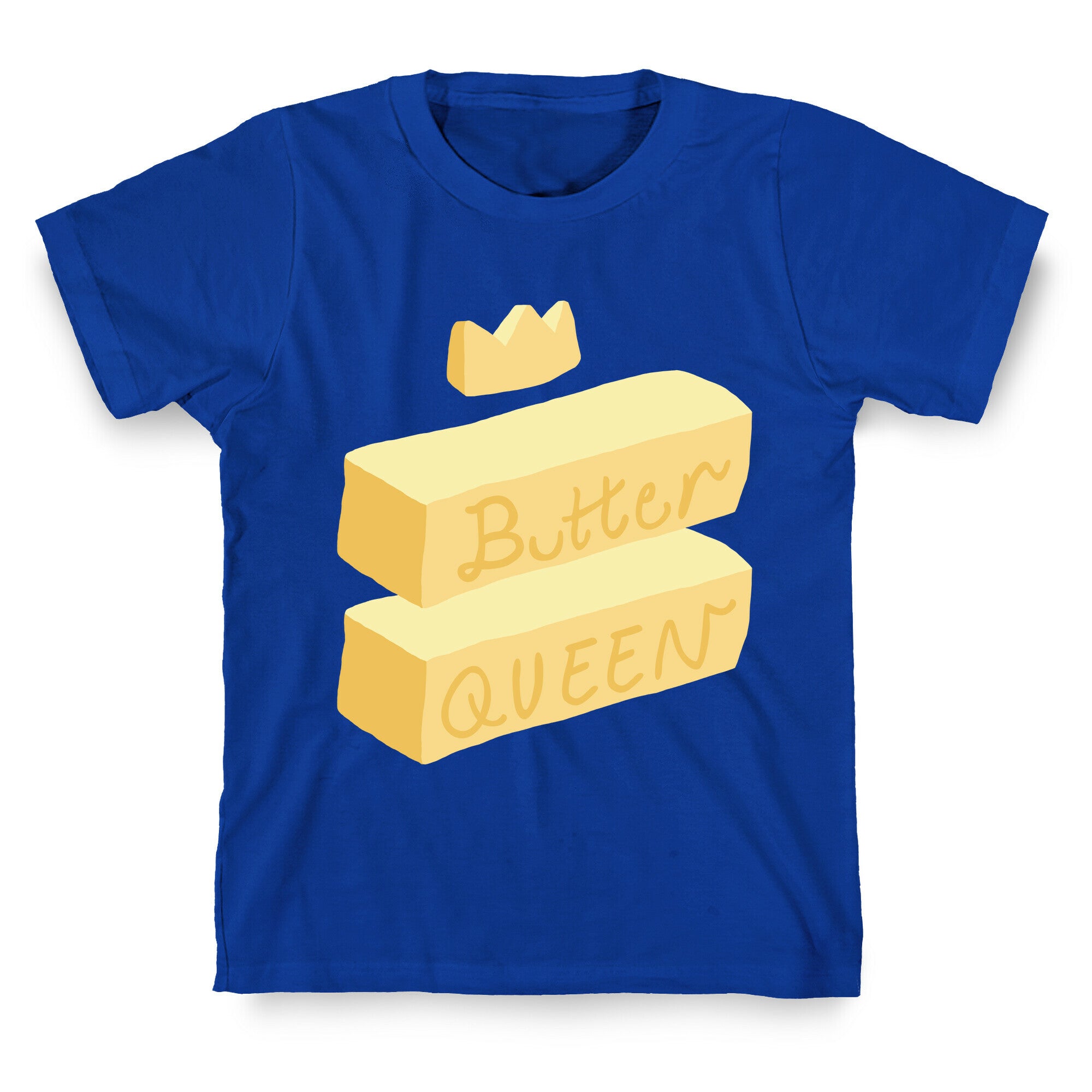 Butter Queen T-Shirt